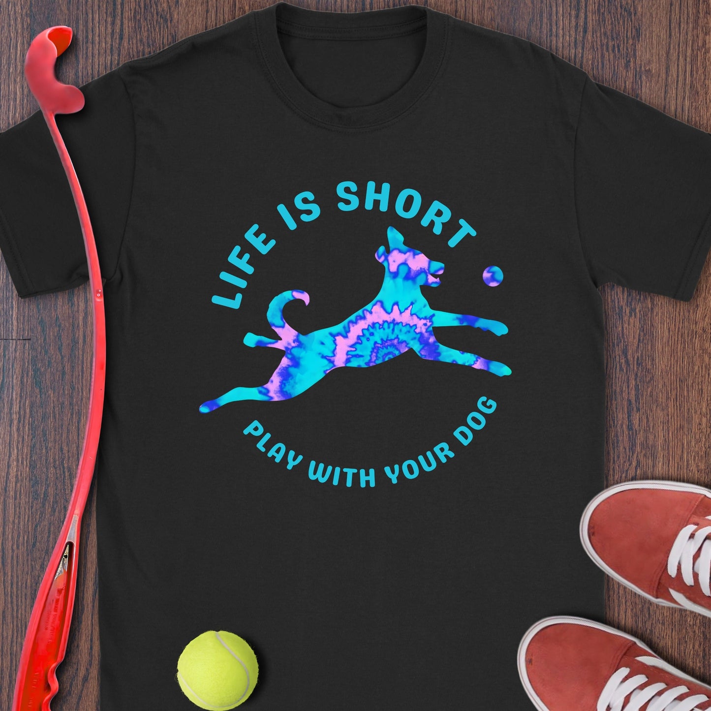 Life Is Short Play With Your Dog T-shirt product