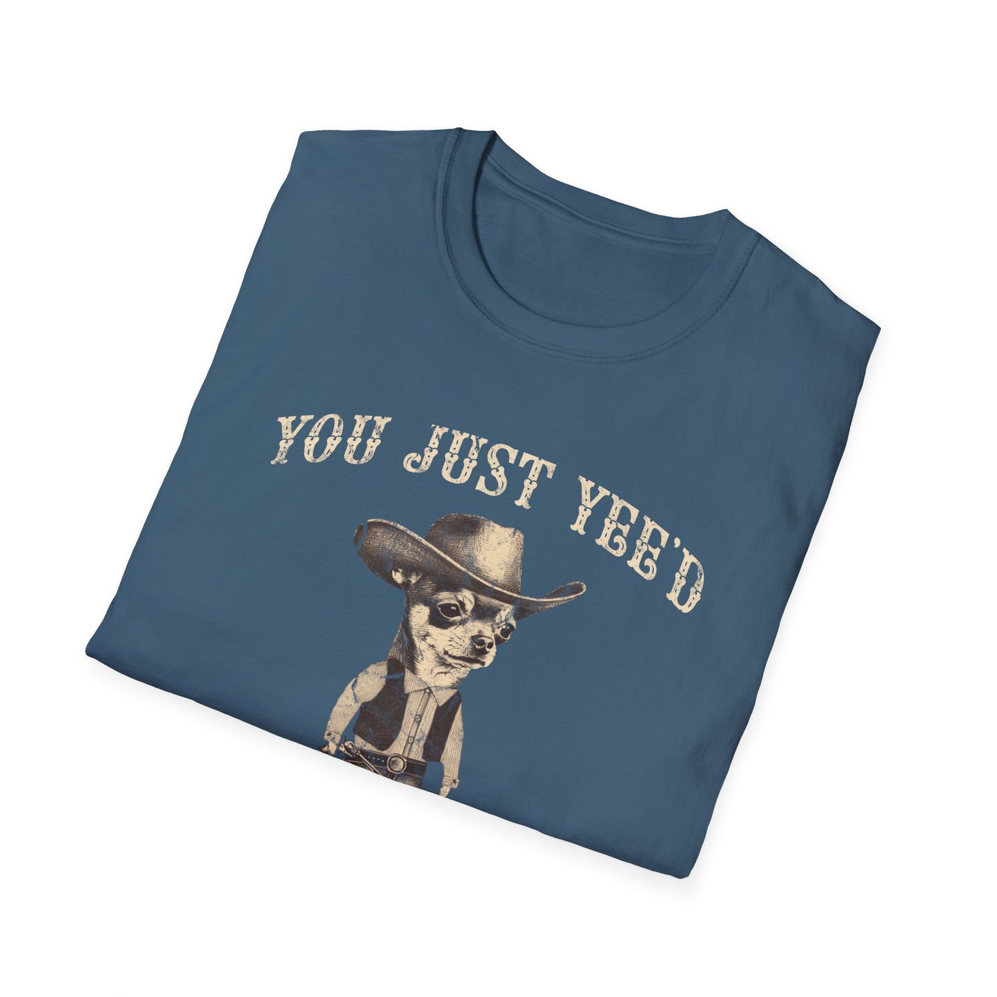 You Just Yee'd Yer Last Haw