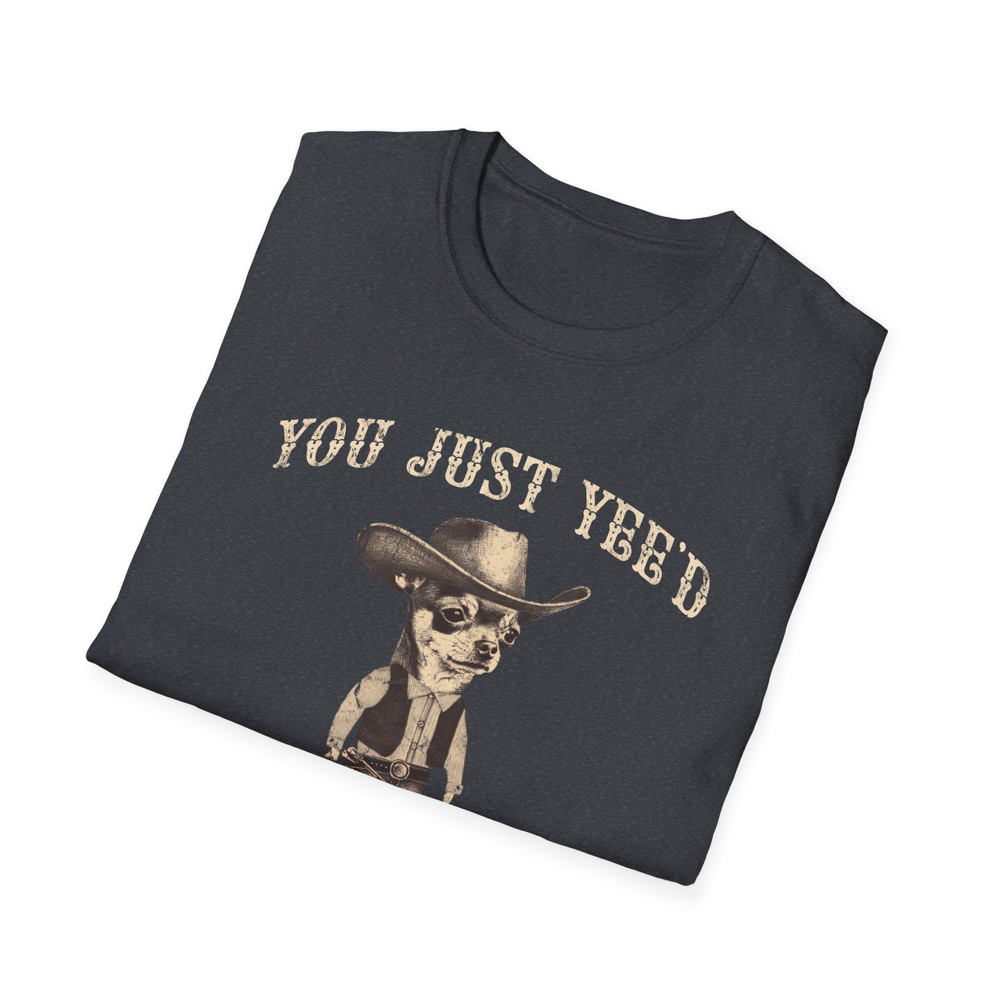 You Just Yee'd Yer Last Haw