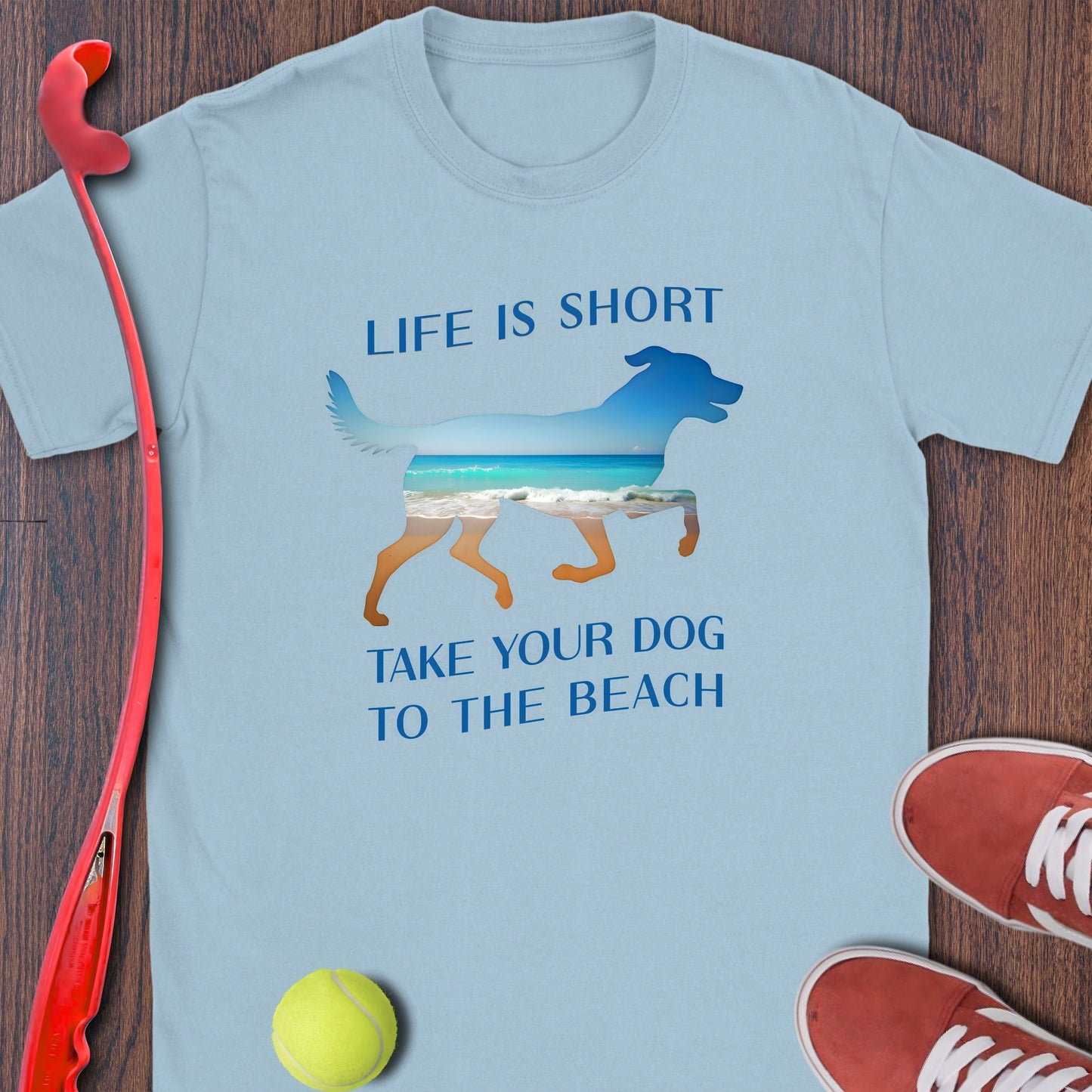 Life Is Short Take Your Dog Beach T-Shirt product type