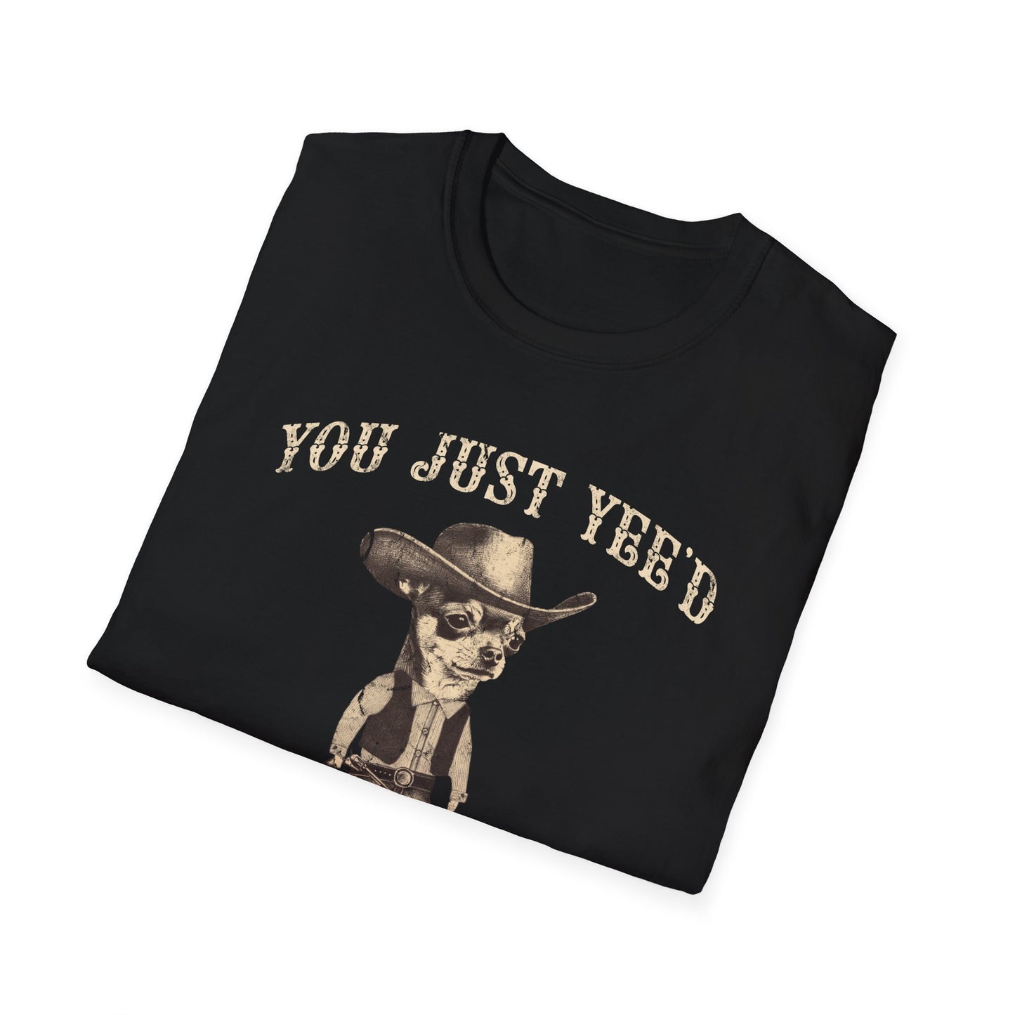 You Just Yee'd Yer Last Haw