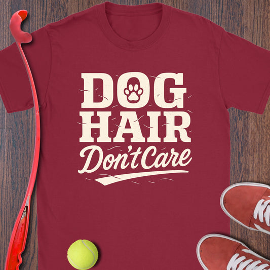 Dog Hair, Don't Care