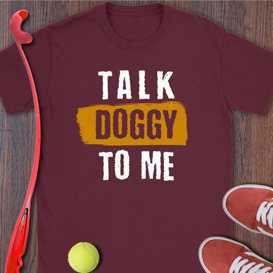 Talk Doggy To Me