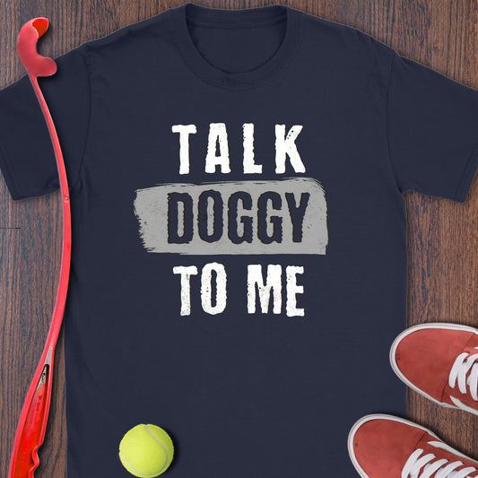 Talk Doggy To Me