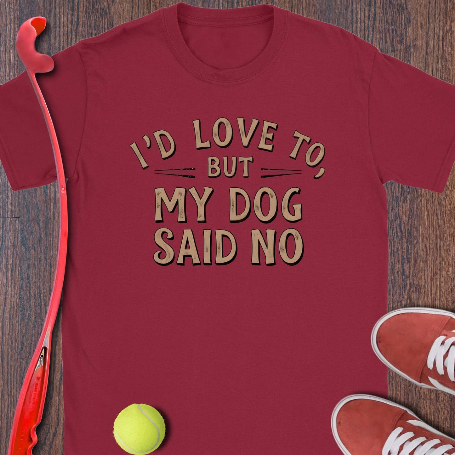 My Dog Said No