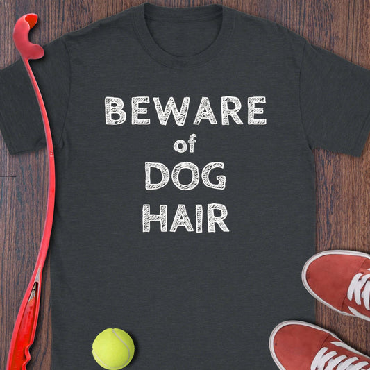 Beware Of Dog Hair