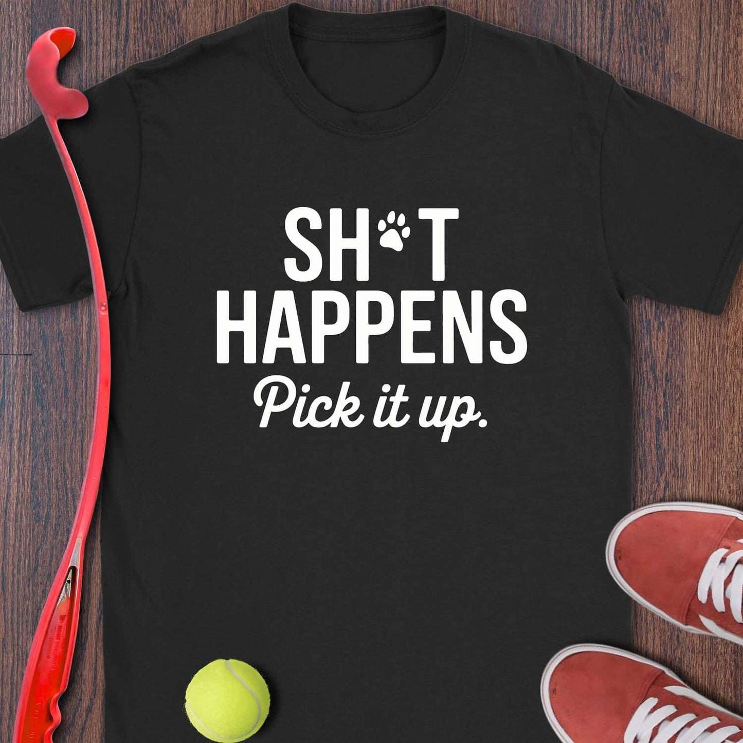 Sh*t Happens