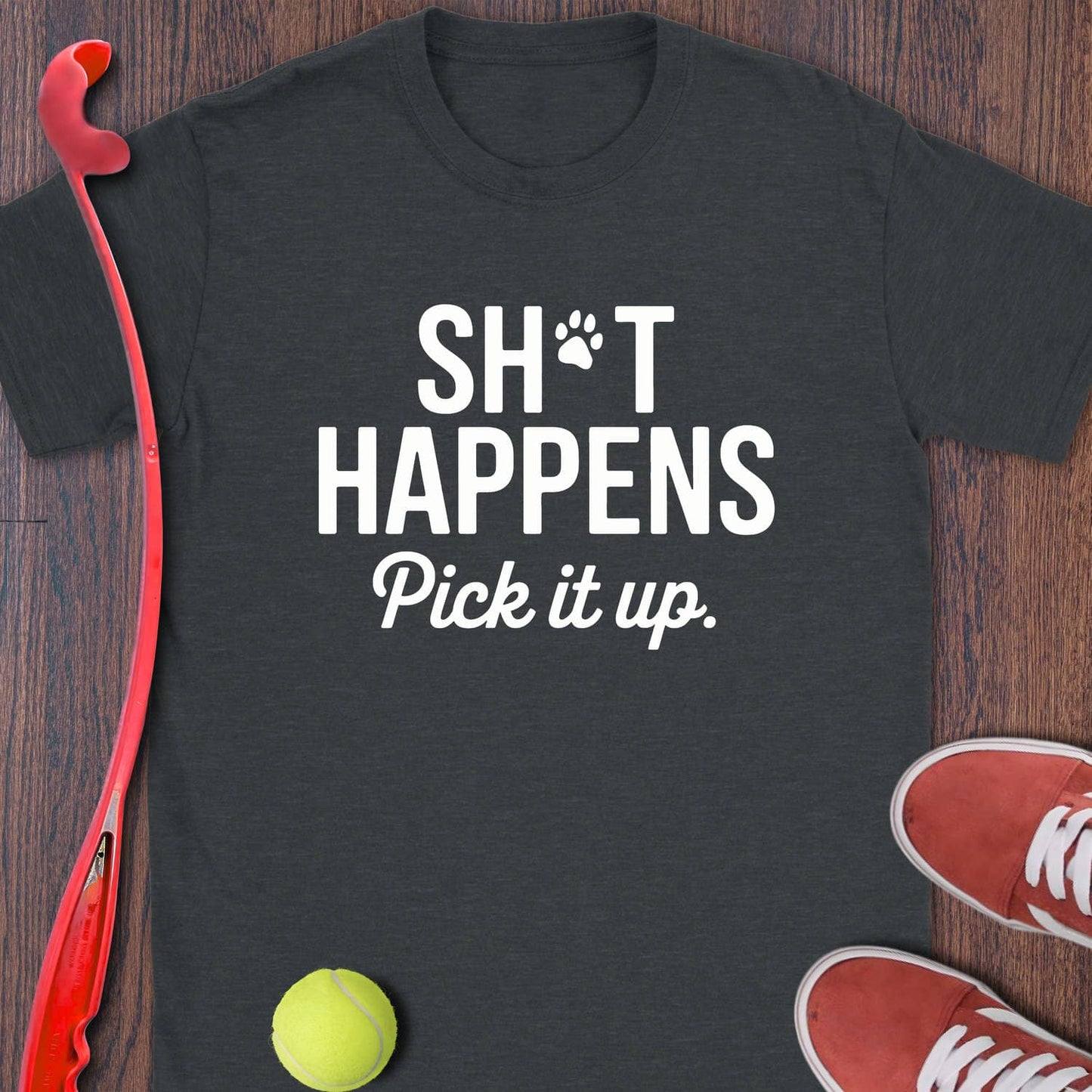 Sh*t Happens