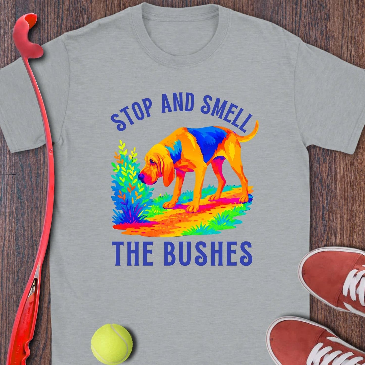 Stop And Smell The Bushes