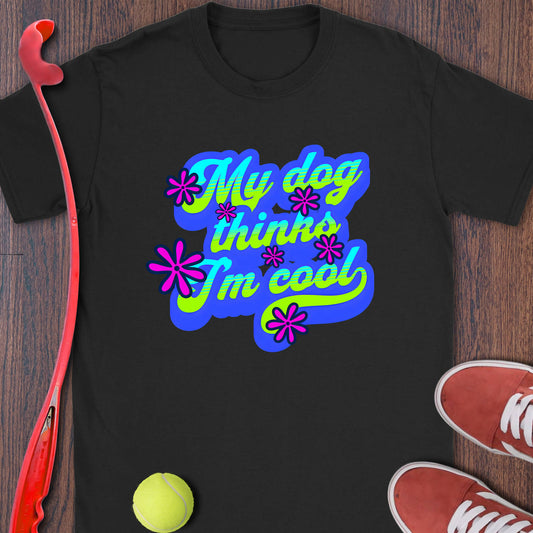 My Dog Thinks I'm Cool (groovy)