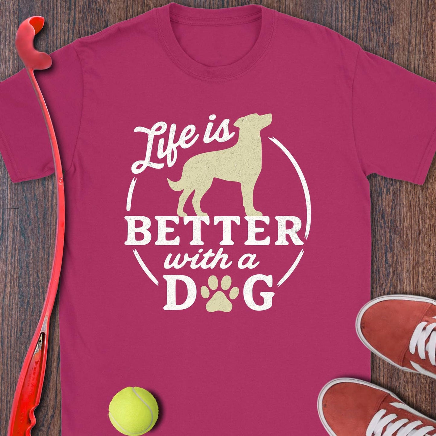 Life Is Better With A Dog