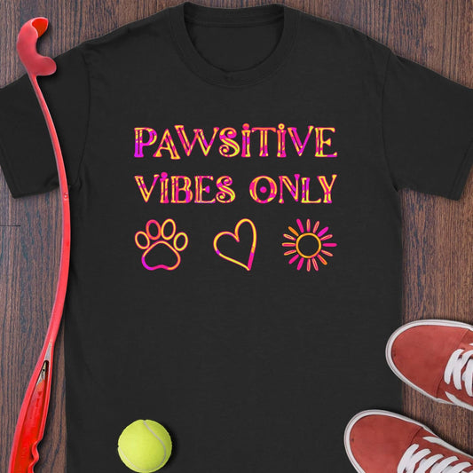 Pawsitive Vibes Only