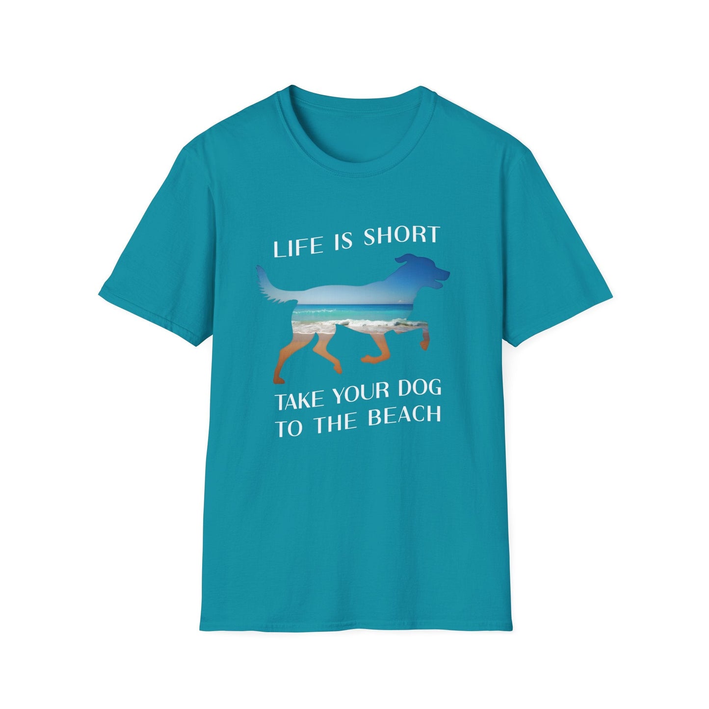 Life Is Short, Take Your Dog To The Beach