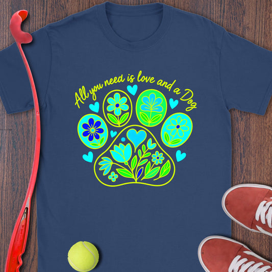 All You Need is Love and a Dog T-Shirt product